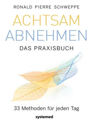 cover image of Achtsam abnehmen--Das Praxisbuch